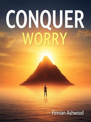 cover image of Conquer Worry